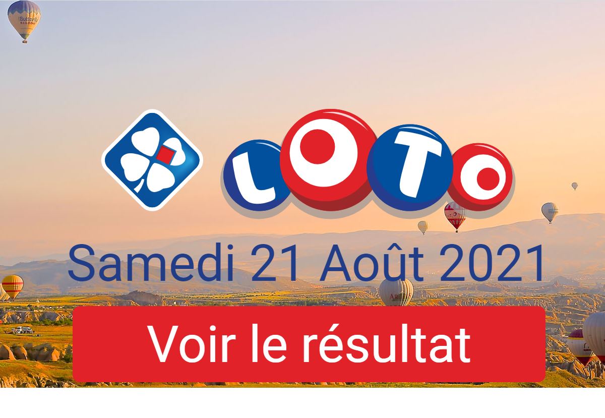 Résultat du Loto du samedi 21 août 2021 Economie Matin