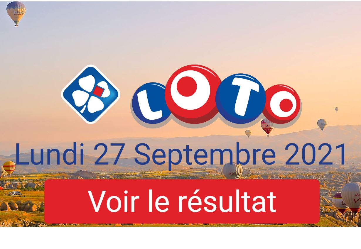 Résultat du Loto du lundi 27 septembre 2021 Economie Matin